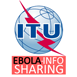 ITU Ebola-Info-Sharing